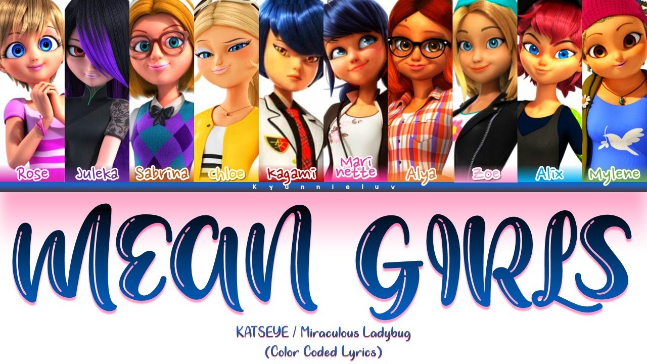 How Would Miraculous Ladybug Girls sing 'Mean Girls' (KATSEYE) | Color Coded Lyrics