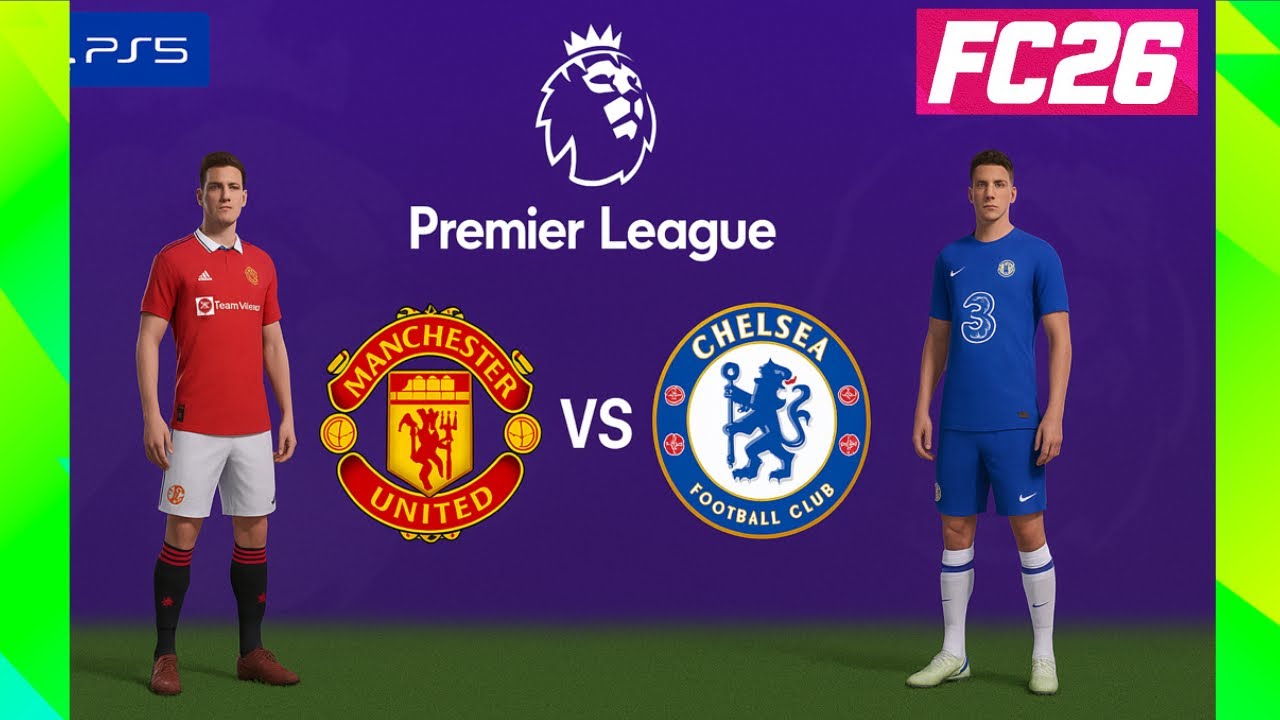 Manchester United 🆚 Chelsea | Premier League 25/26 | Full Match |  FC 26  - PS5