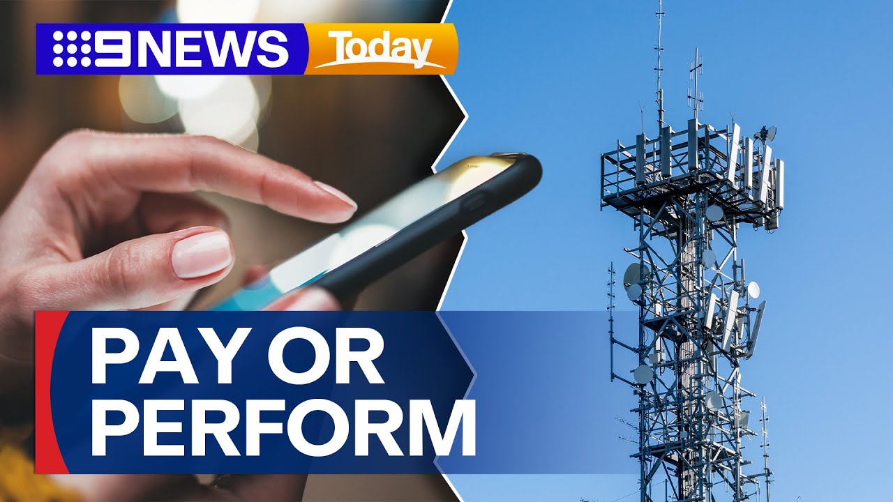 Australian telcos warned to 'pay or perform' | 9 News Australia
