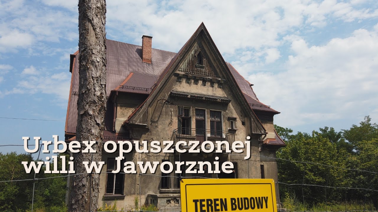 Opuszczona Willa Jaworzno