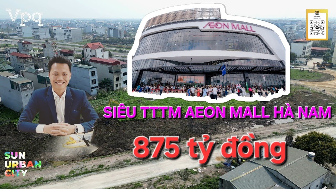 Aeon Mall Phủ Lý Hà Nam | Siêu TTTM 875 tỷ đồng