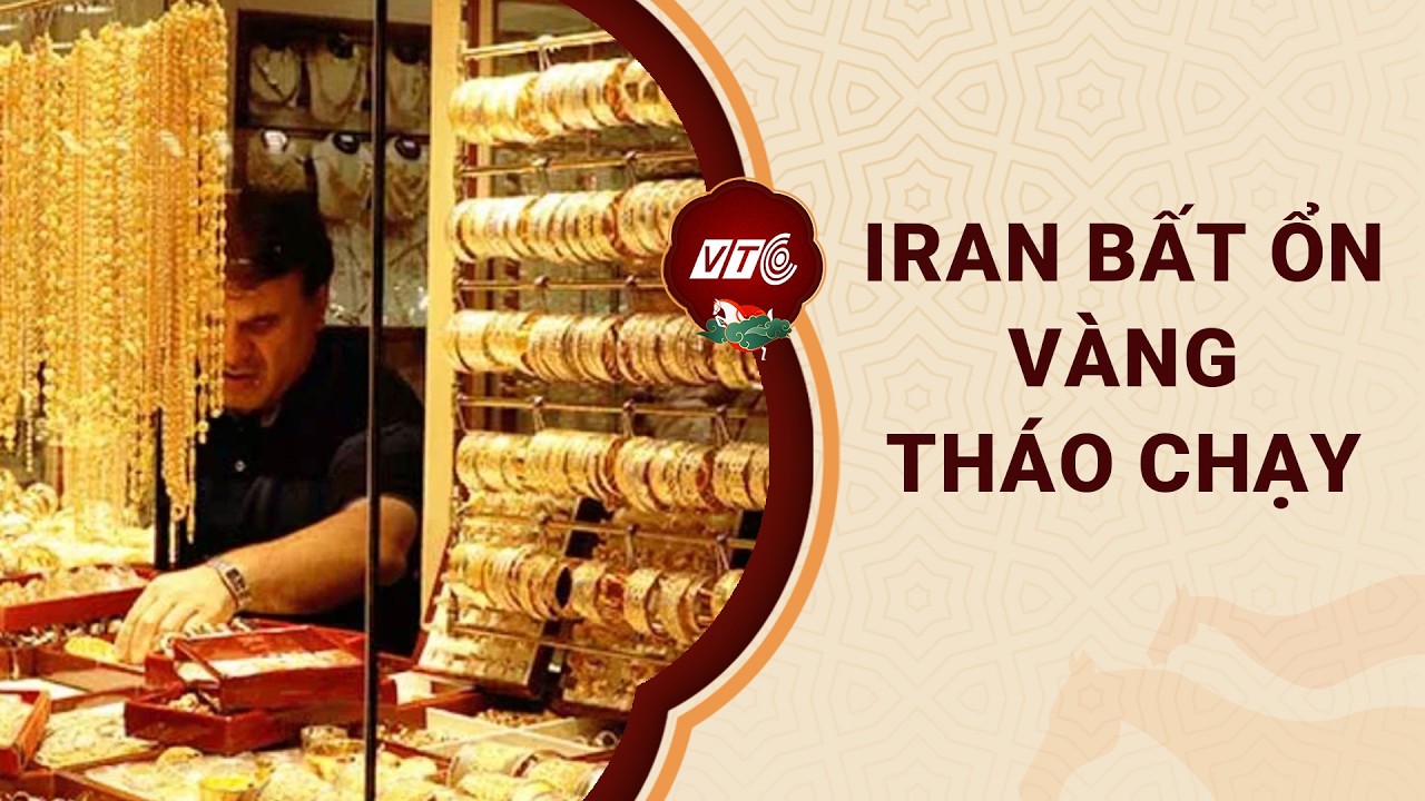 Giữa căng thẳng, Iran rộ tin đồn vàng được bí mật chuyển ra nước ngoài l VTC One