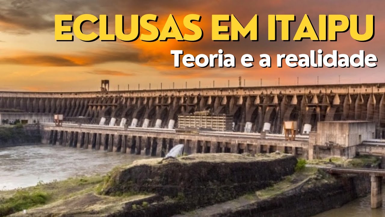 Eclusas em Itaipu | SSC Brasil
