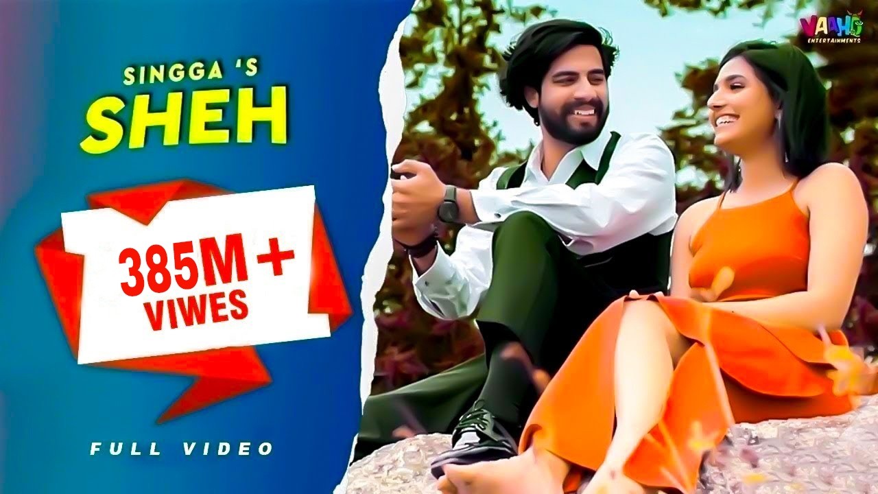 Sheh : Singga (Official Video) | Ellde Fazilka | Latest Punjabi Romantic Song | Vaaho Entertainments