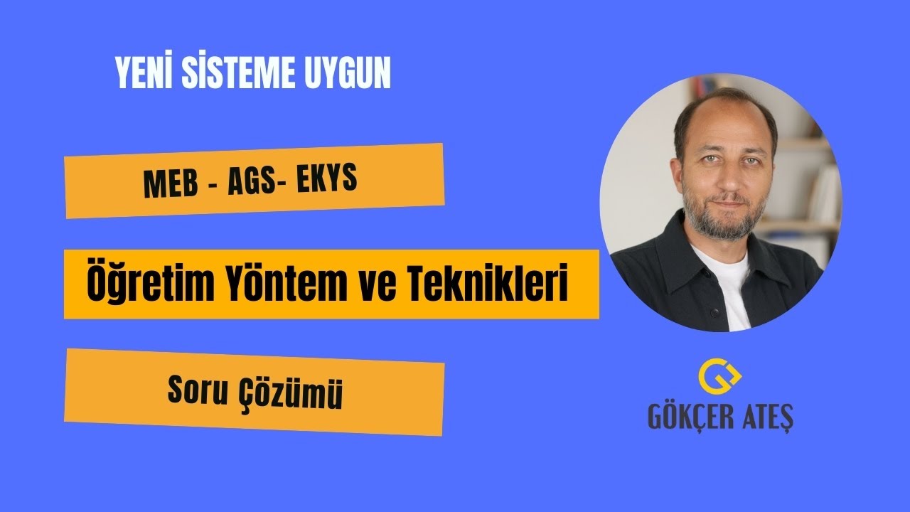 8) Soru Çözümü I Öğretim Yöntem ve Teknikleri - Öğretim Modelleri IV