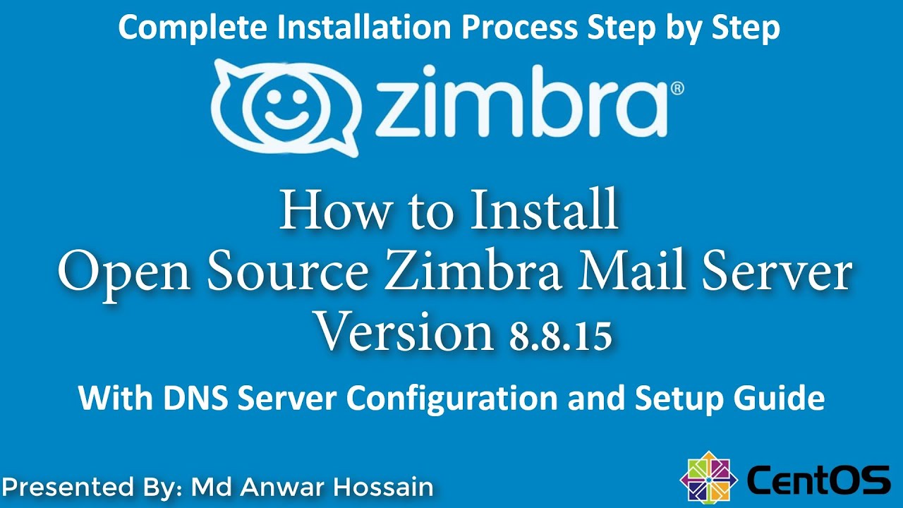 How to Install and Configure Zimbra Mail Server on CentOS 8 with DNS Server. Step by Step