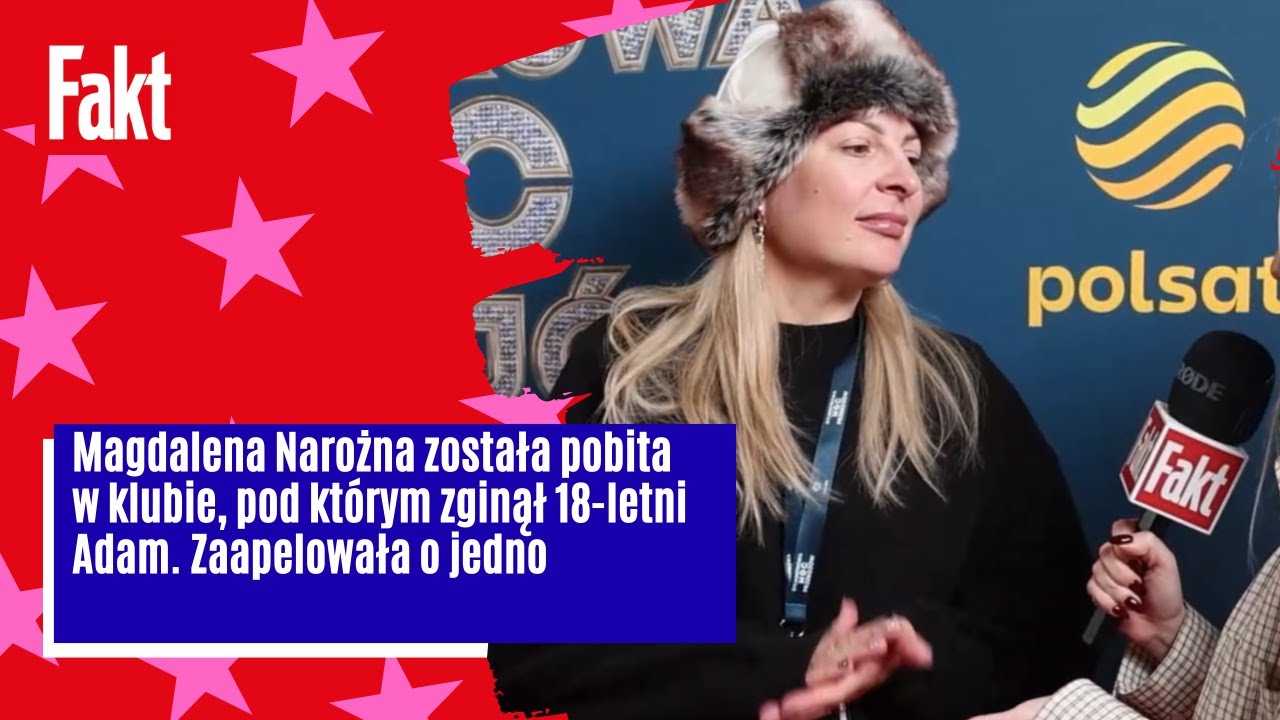 Magdalena Narożna została pobita w klubie, pod kt&oacute;rym zginął 18-letni Adam. Teraz zabrała głos