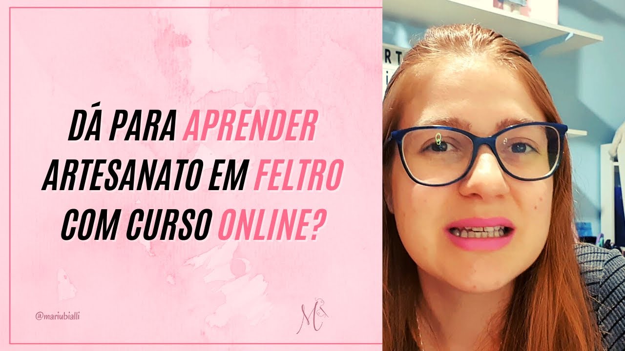 D&Aacute; PARA APRENDER ARTESANATO EM FELTRO COM CURSO ONLINE? | Mari Ubialli