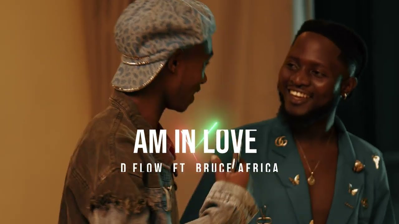 D Flow Ft Bruce Africa-Am In Love(Official Music video)