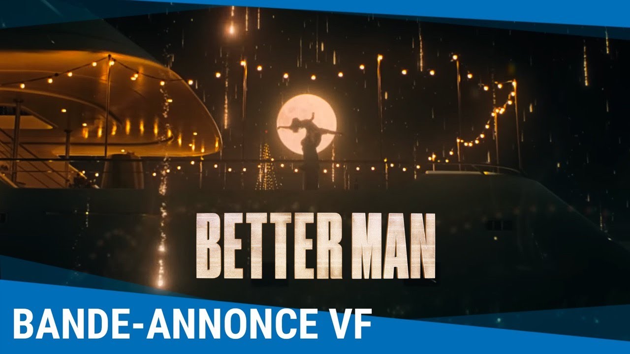 Better Man - Bande-annonce VF [Actuellement au cinéma]
