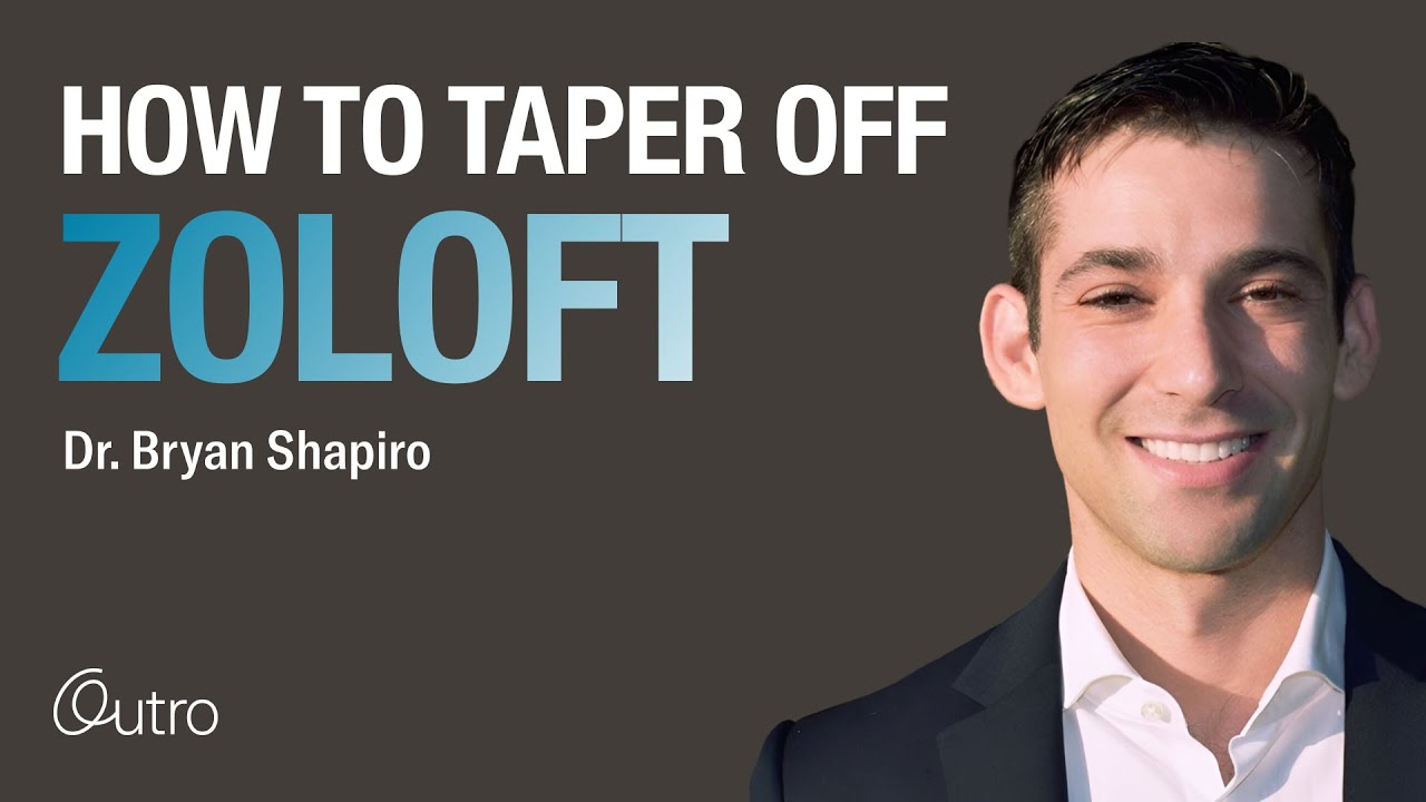 Tapering Zoloft (sertraline) with Dr. Bryan Shapiro | Webinar