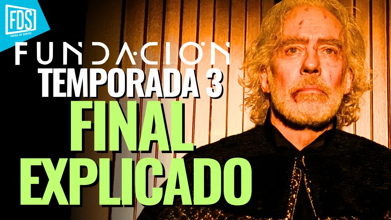 FUNDACI&Oacute;N 🌒 | Capitulo 10 Temporada 3 | FINAL EXPLICADO | FOUNDATION