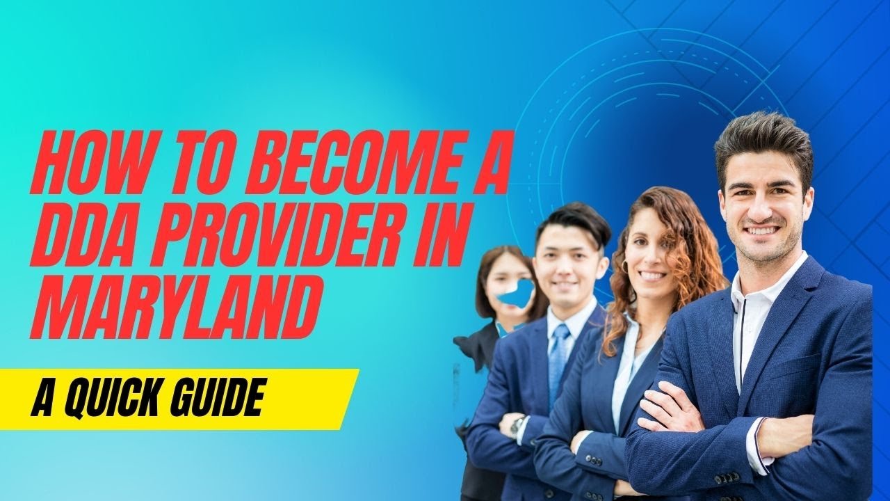 How to become a DDA provider in Maryland