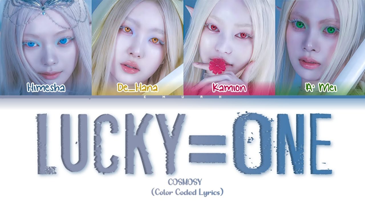 COSMOSY 'LUCKY=ONE' LYRICS (COLOR CODED LYRICS)