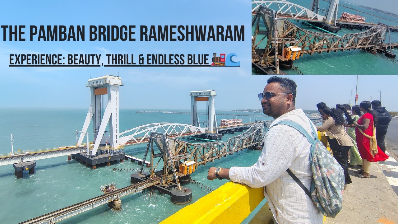 Gliding Over the Ocean: Journey on the New Pamban Railway Bridge Rameshwaram ⋆｡ﾟ🌊｡🚂