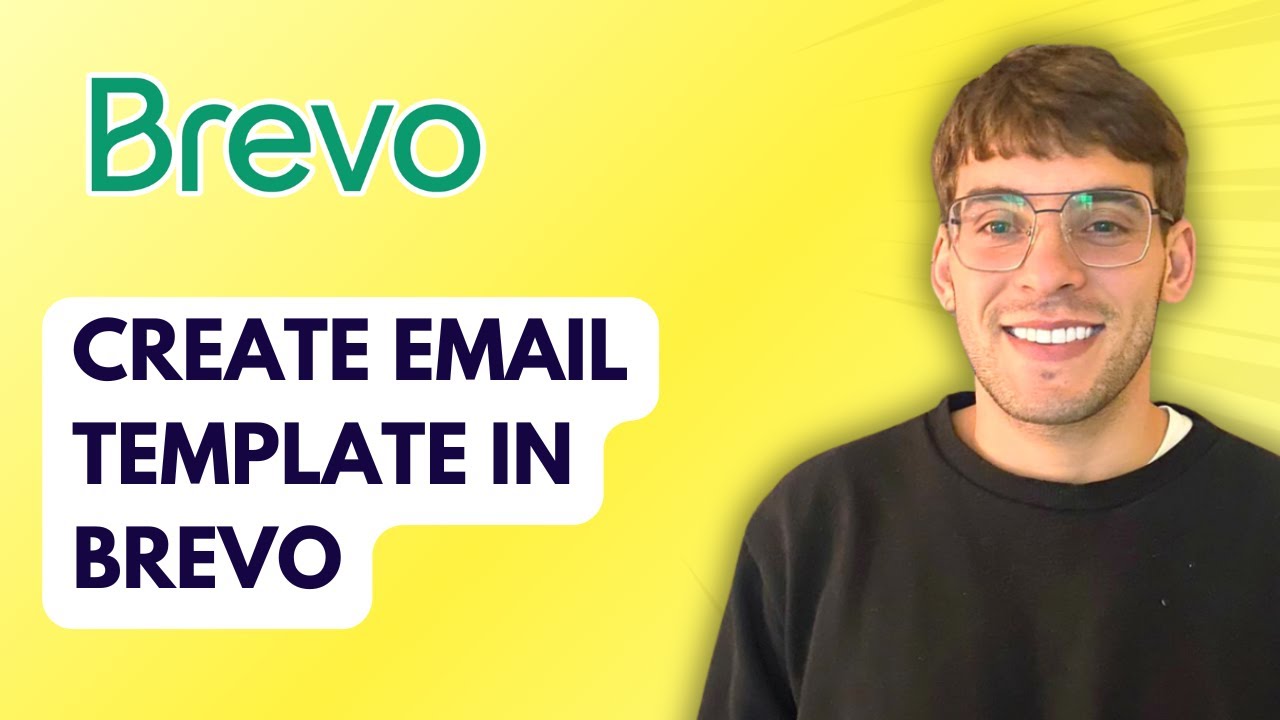 How to Create Email Template in Brevo [2026 Full Guide]