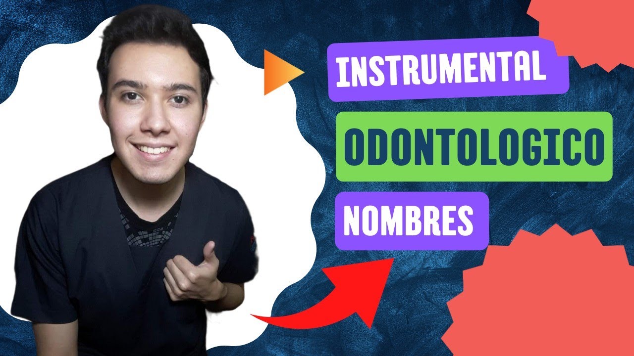INSTRUMENTAL ODONTOLOGICO NOMBRES y FUNCIONES-TE LOS MUESTRO!! 🦷