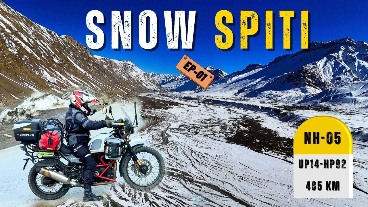 SNOW SPITI II Delhi to Rampur (485 KM in 12.5 HRS) II EP-01