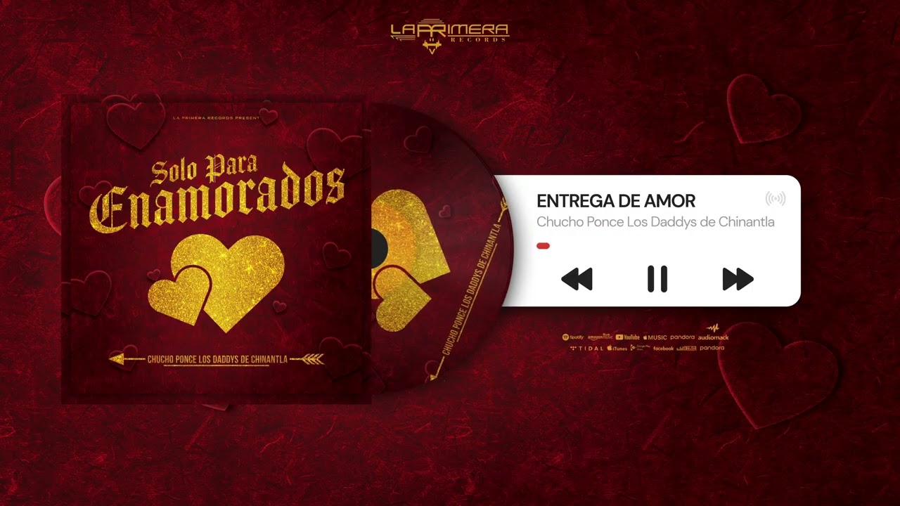 Entrega de Amor - Chucho Ponce Los Daddys de Chinantla