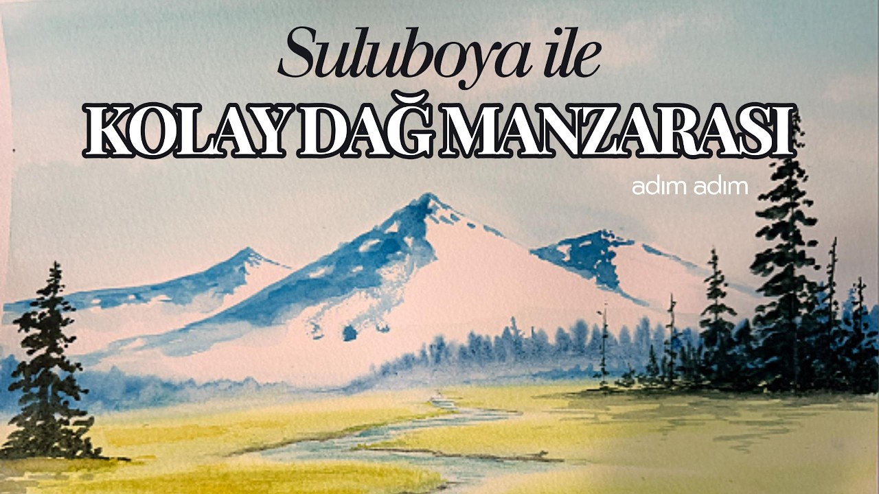 Suluboya ile Dağ Manzarası Nasıl Çizilir?