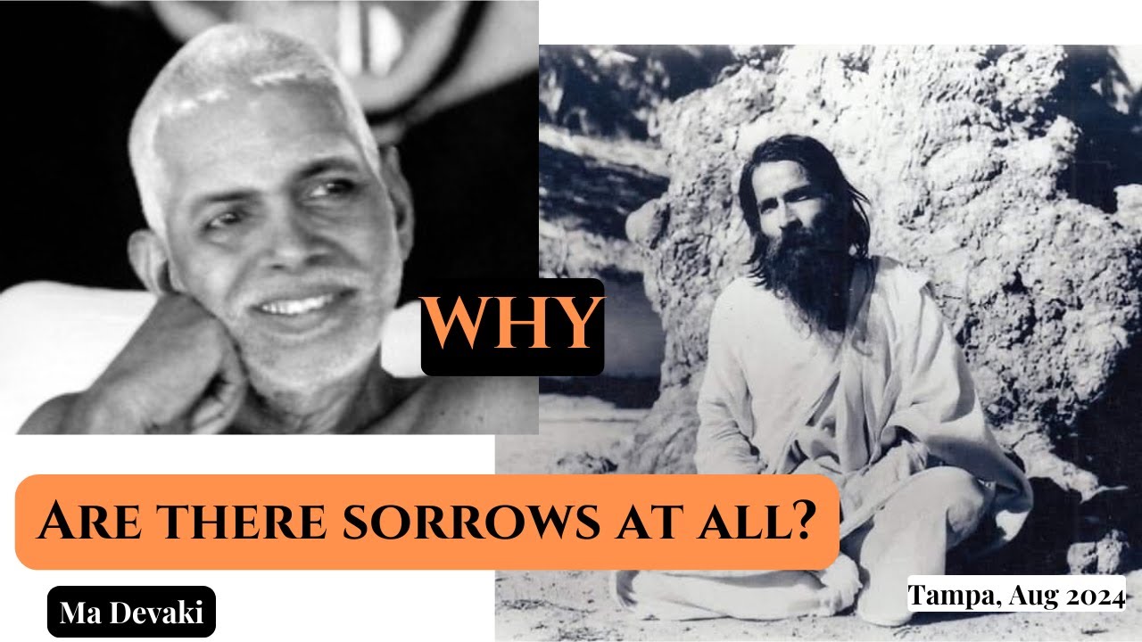 Why are there Sorrows at All? | Tampa, 13 Aug 2024 | US Yatra #25 | Ma Devaki | Yogi Ramsuratkumar