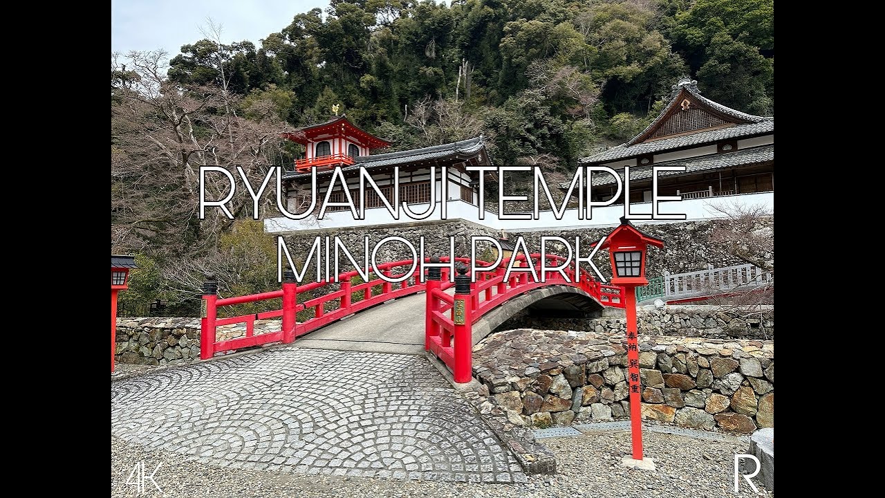 4K Rwalks at  Ryuanji Temple Minoh Park Osaka Japan Part 1