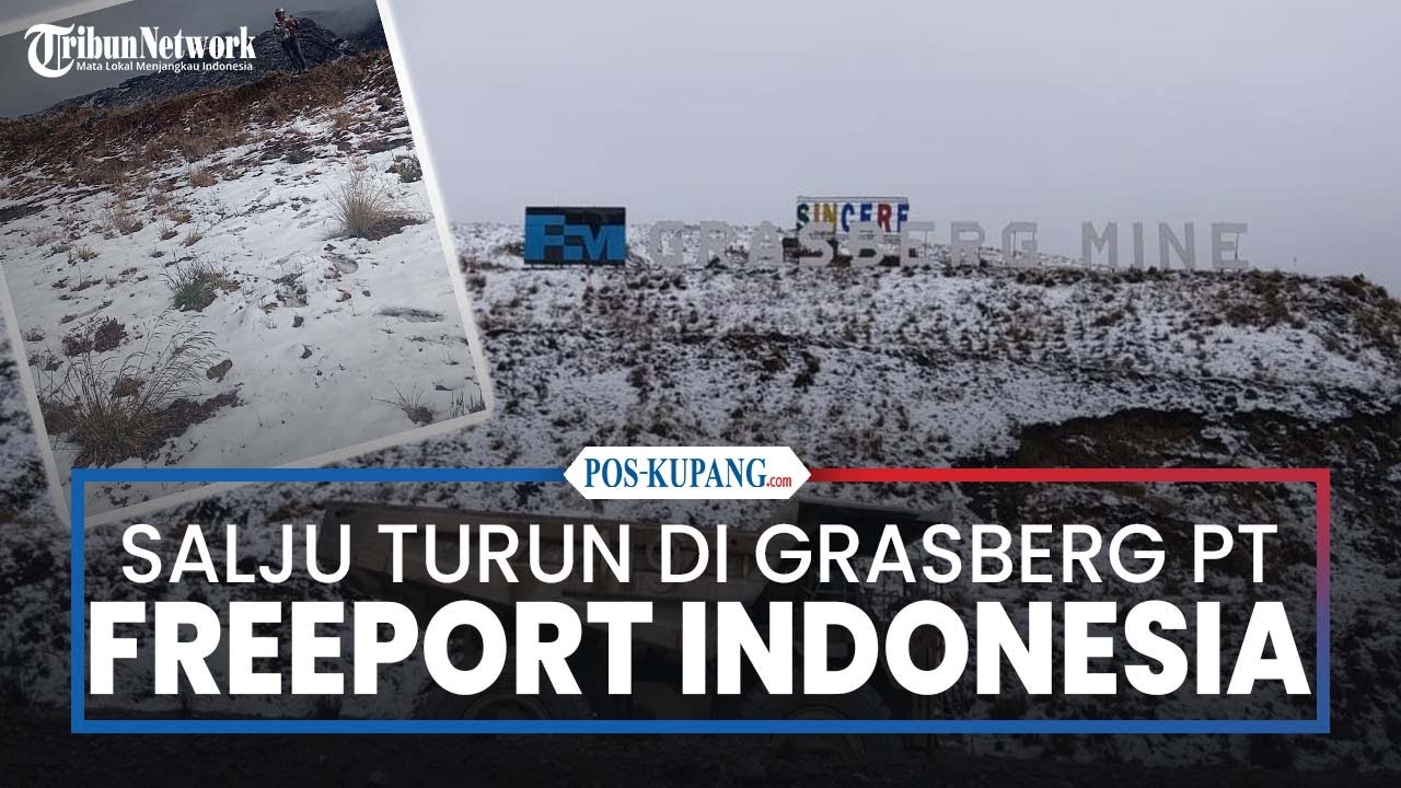 Salju Turun di Grasberg PT Freeport Indonesia di Mimika