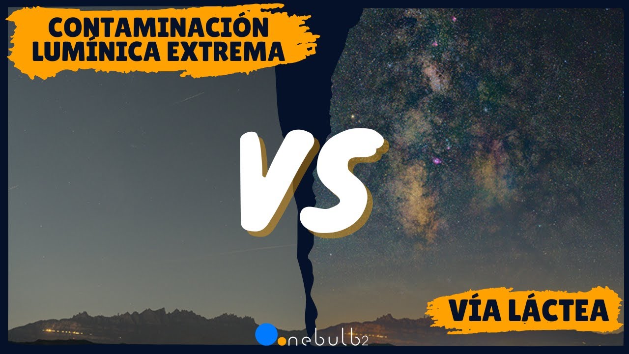 VÍA LÁCTEA VS CONTAMINACIÓN LUMÍNICA EXTREMA