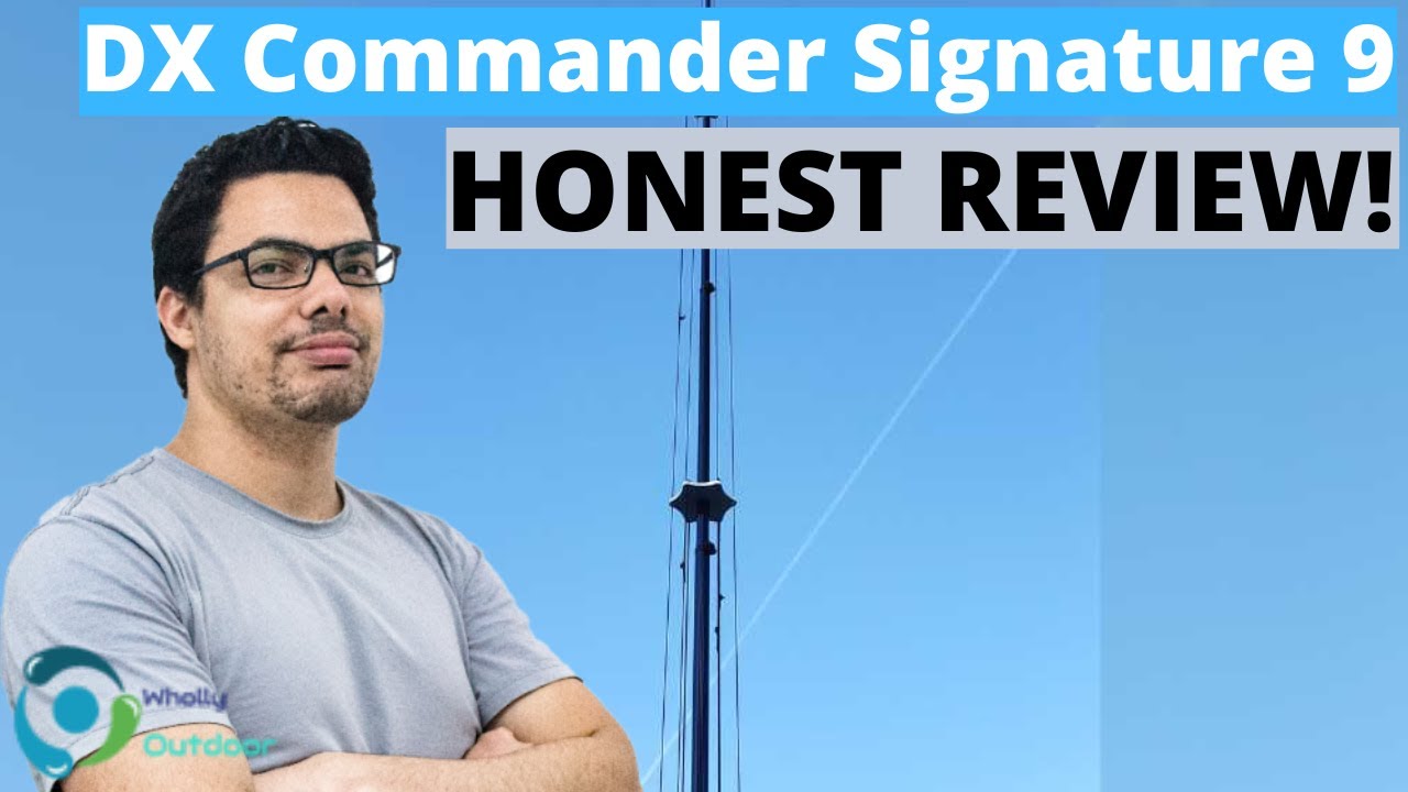 THE BEST HF ANTENNA FOR HAM RADIOS? DX Commander Signature 9 HF Honest Review!