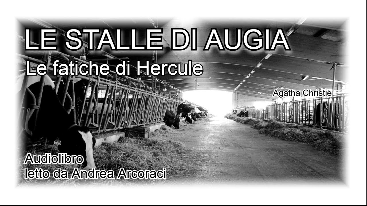 LE STALLE DI AUGIA - Le fatiche di Hercule - Audiolibro