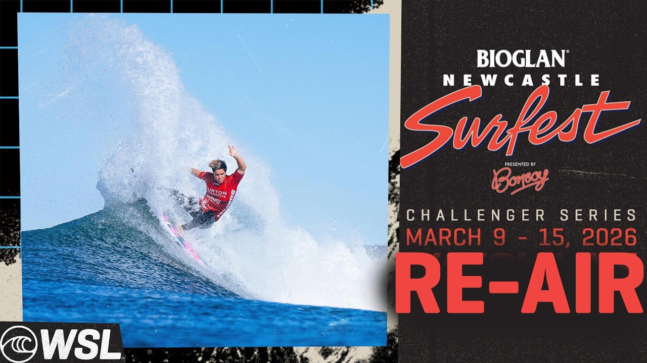 RE-AIR:  Bioglan Newcastle SURFEST presented by Bonsoy - Day 3