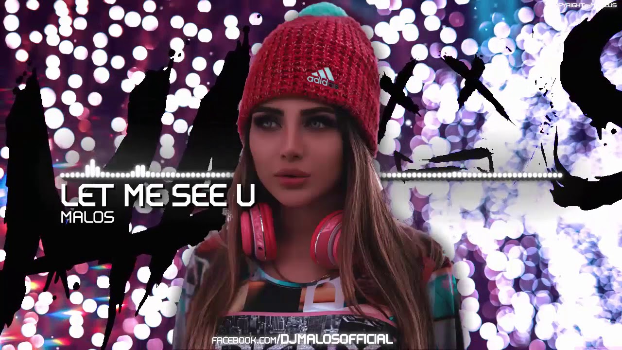 MALOS - LET ME SEE U / free download