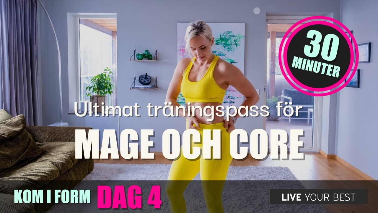 KOM I FORM dag 4 - Träna mage och core utan redskap i 30 minuter - TRÄNA HEMMA