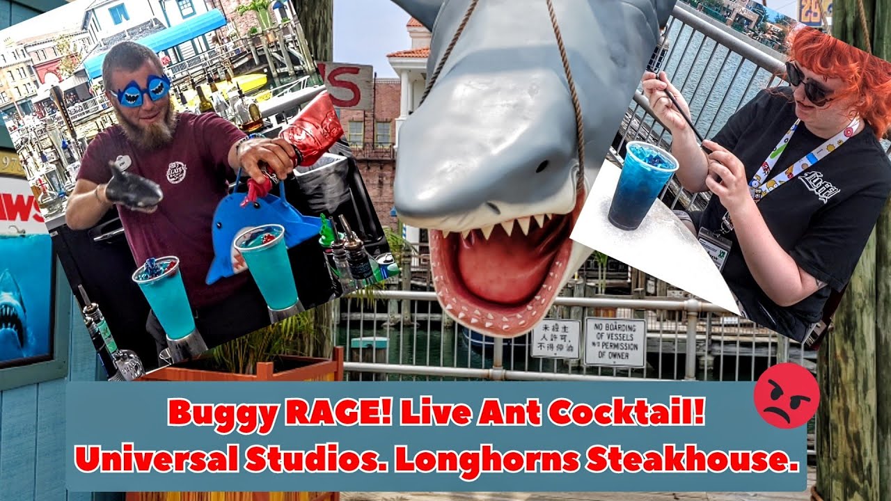 Universal Studios BUGGY RAGE/ Live Ant Cocktail / Longhorns Steakhouse