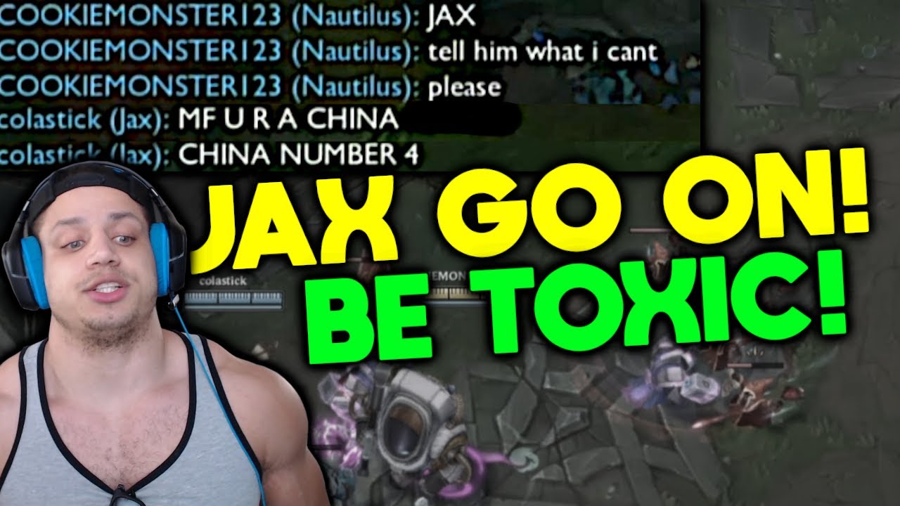 Tyler1 Triggers TOXIC Jax!