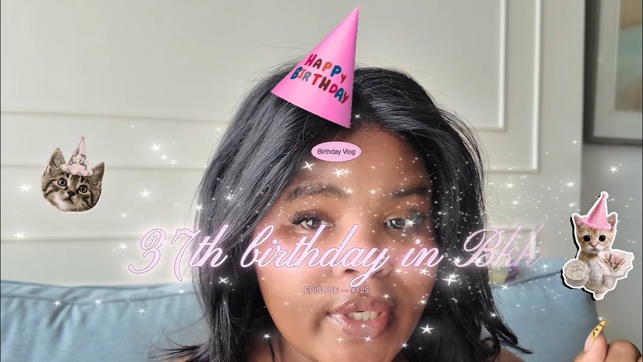 37th Birthday in Bangkok