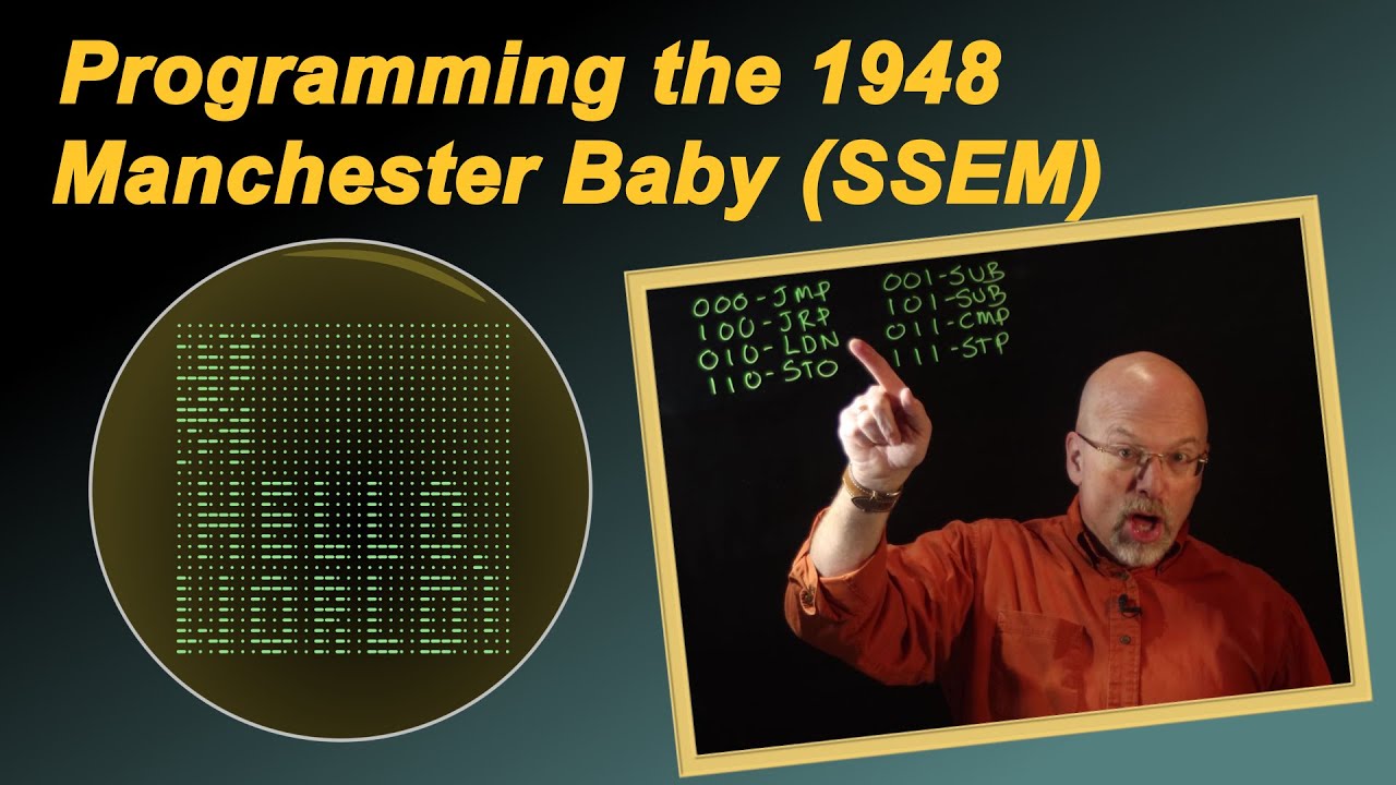 Programming the 1948 Manchester Baby (SSEM)