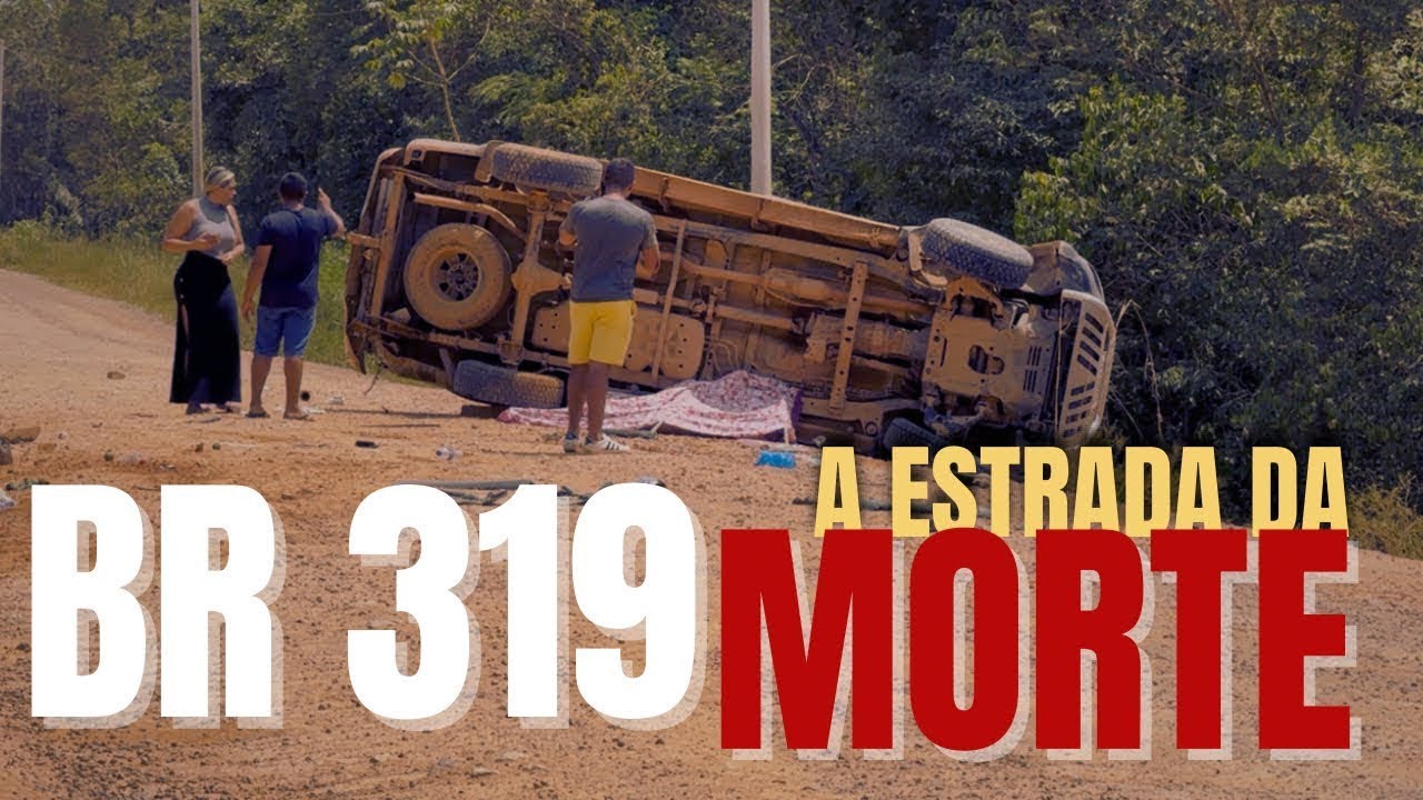 BR 319 - O TERCEIRO DIA DA NOSSA PASSAGEM FOI TRISTE DEMAIS! T:02 EP#053 