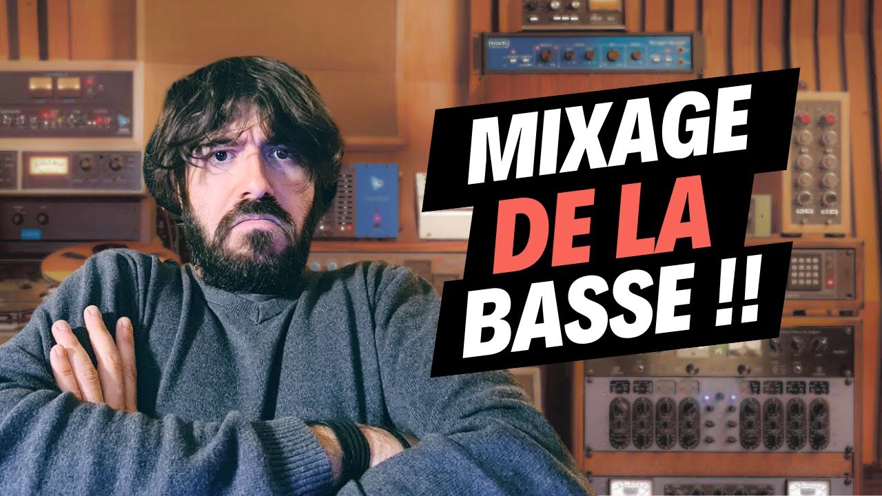 Comment mixer une Basse ?