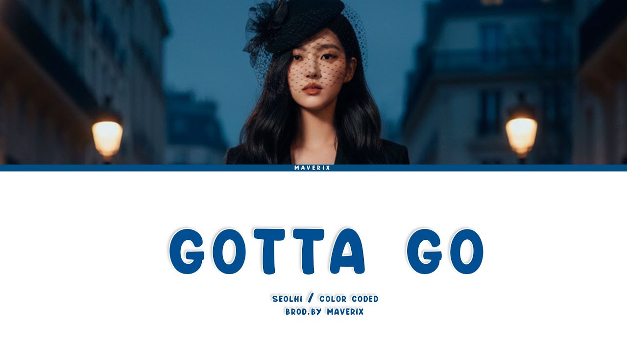 Seolhi (Moonbleses) - Gotta Go | (AI K-POP SOLO)