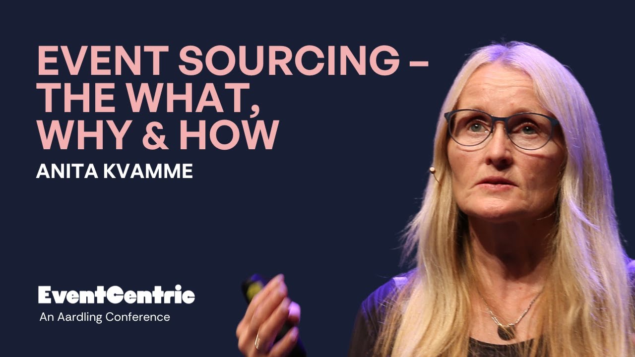 Анита Квамме — Event Sourcing: что, почему и как — EventCentric 2025