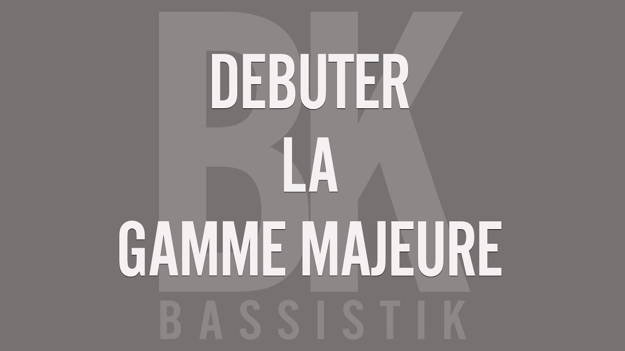 Bassistik cours de basse - Débutant/Gamme majeure