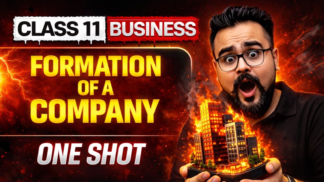 FORMATION OF A COMPANY Class 11 ONE SHOT Business studies chapter 7 | GAURAV JAIN