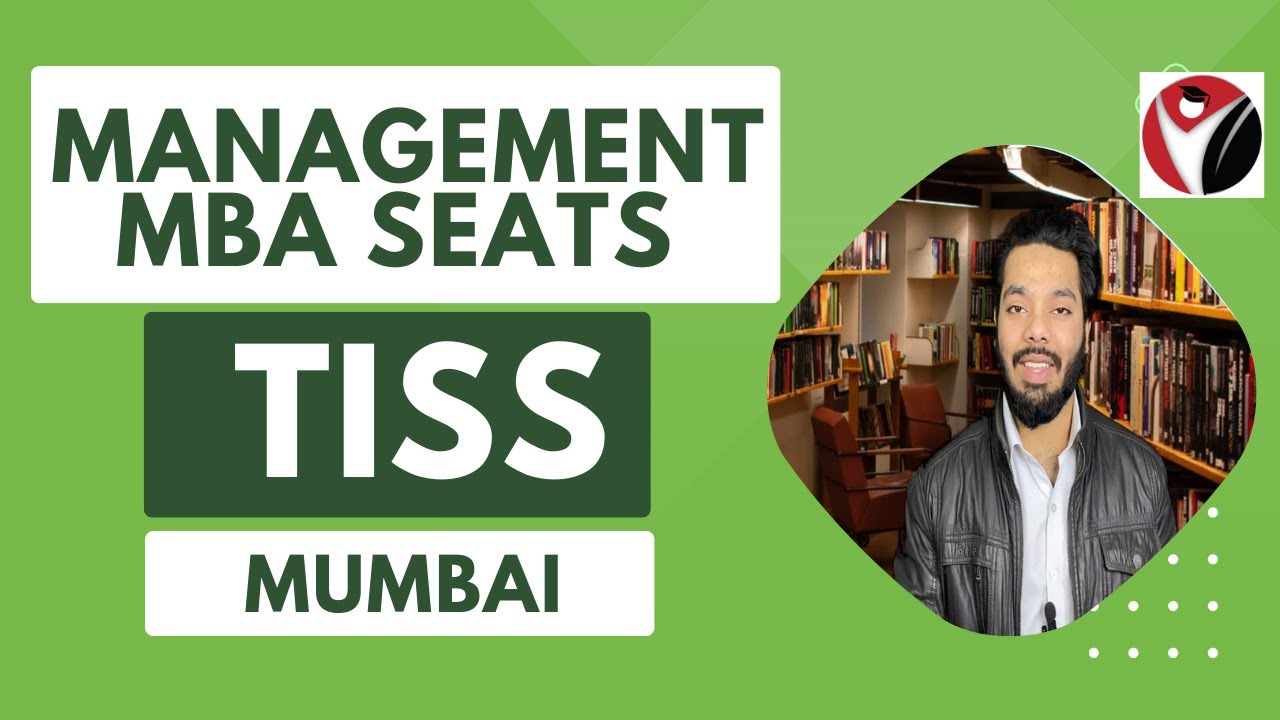 Management MBA Seats | TISS | Mumbai | Tata Institute of Social Sciences | MBA | PGDM | Fees |