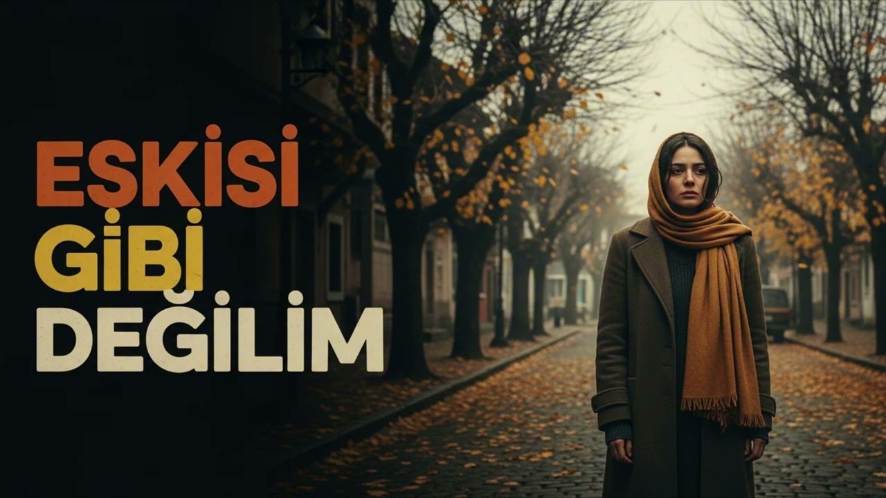 Eskisi Gibi Değilim - Anatolian Music