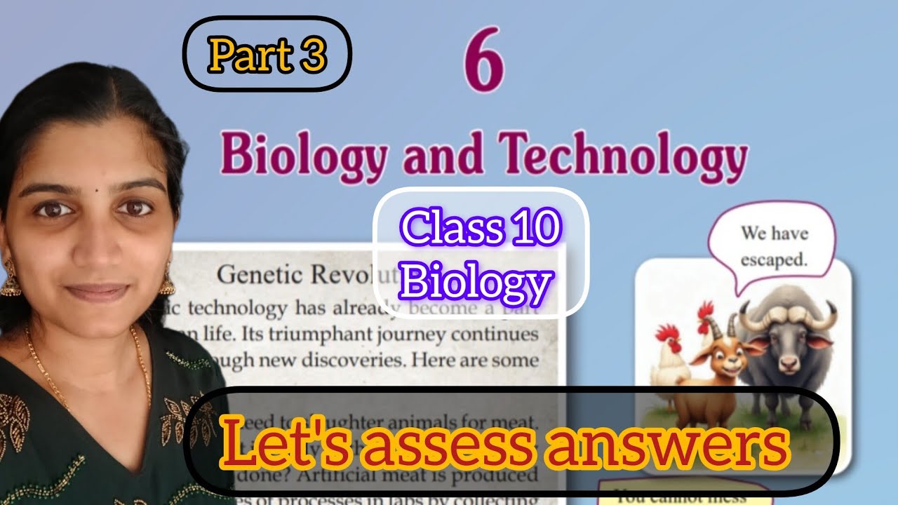 Class 10 Biology chapter 6 Biology and Technology let'sassessanswers | part 3