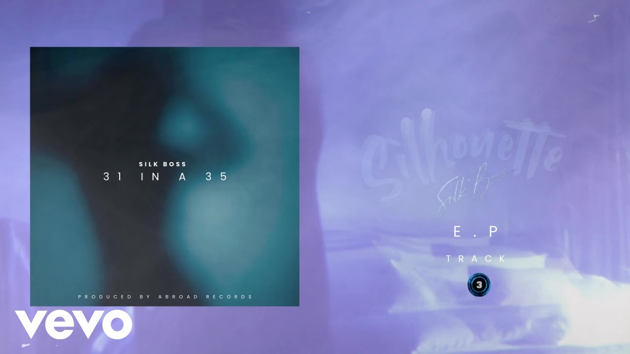 Silk Boss - 31 Ina 35 (Official Audio)