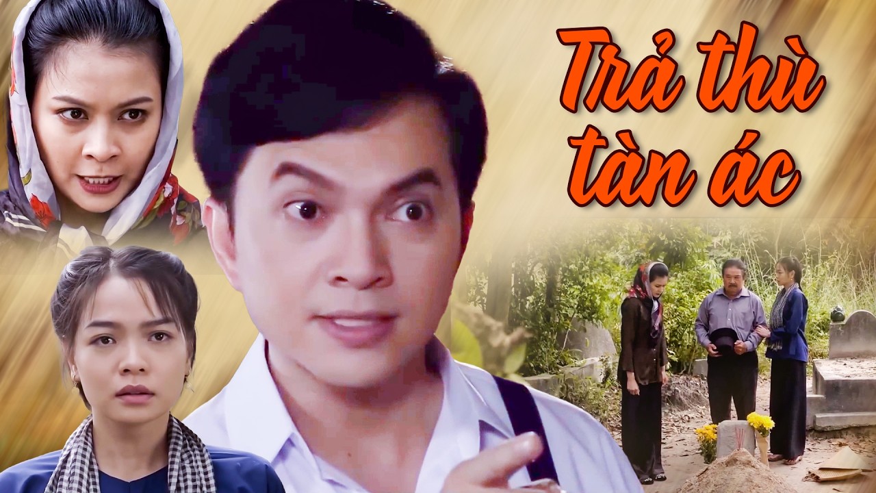 Phim Xưa Việt Nam | TRẢ THÙ TÀN ÁC | Phim Xưa Việt Nam Hay Mới Nhất 2026 | Phim Việt Nam HTVC