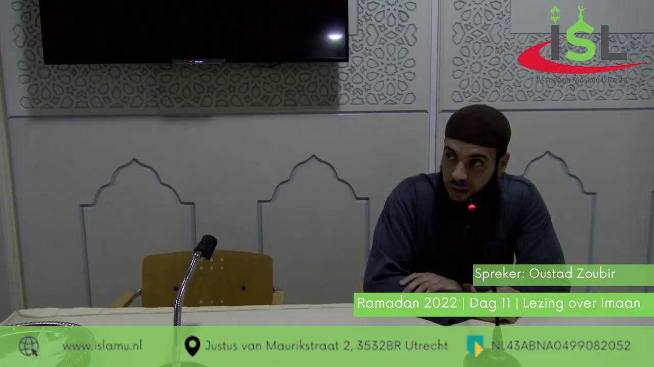 Ramadan 2022 | Dag 11 | Lezing over Imaan