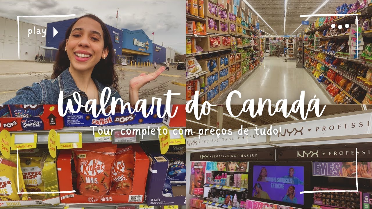 #10 O que tem no Walmart do Canadá? Tour completo e preços reais de tudo!